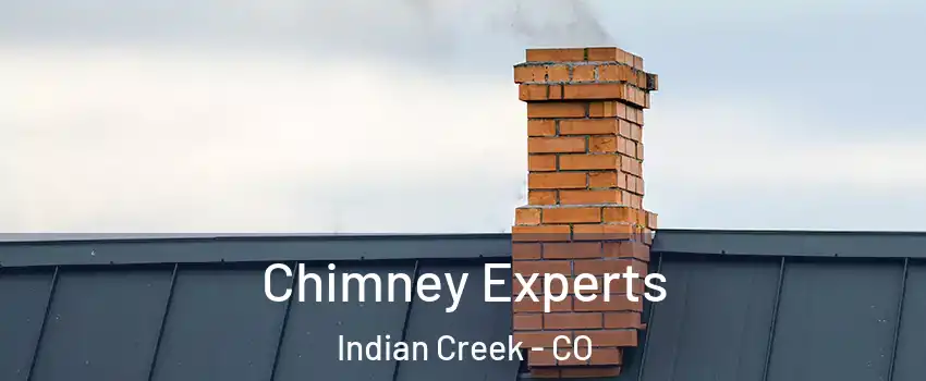 Chimney Experts Indian Creek - CO