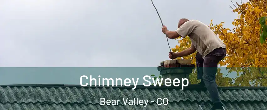 Chimney Sweep Bear Valley - CO