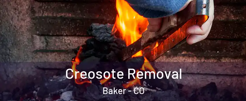 Creosote Removal Baker - CO
