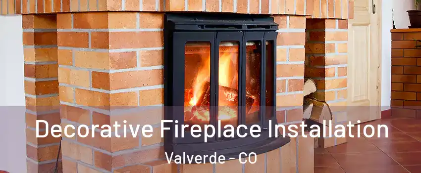 Decorative Fireplace Installation Valverde - CO