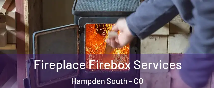 Fireplace Firebox Services Hampden South - CO