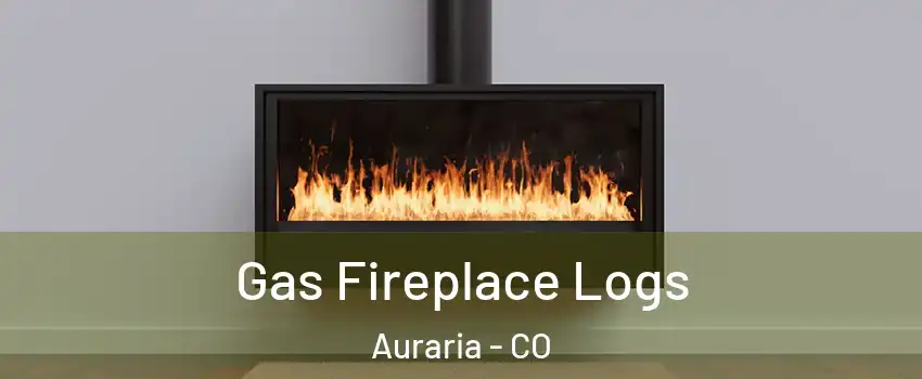 Gas Fireplace Logs Auraria - CO