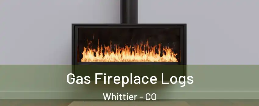 Gas Fireplace Logs Whittier - CO