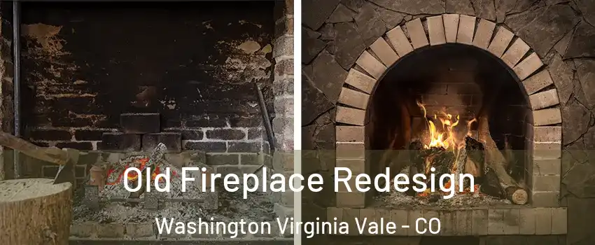 Old Fireplace Redesign Washington Virginia Vale - CO