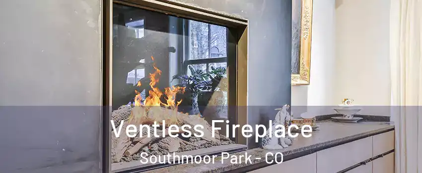 Ventless Fireplace Southmoor Park - CO